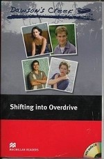 Dawson`s Creek: Shifting into Overdrive. Level 3 Elementary