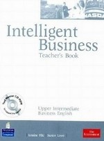Intelligent Business. Upper Intermediate. Teacher`s Book