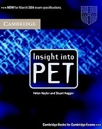 Insight into PET (Preliminary English Test) Student`s Book without answers