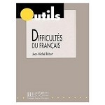 Collection Outils: Les difficult&#233; s du fran&#231; ais