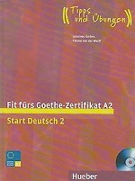 Fit furs Goethe-Zertifikat A2. Start Deutsch 2. Lehrbuch mit integrierter Audio-CD