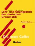 Lehr- und Ubungsbuch der deutschen Grammatik