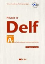 Reussir le Dalf: Niveau A1 du cadre europeen commun de reference (+ CD)