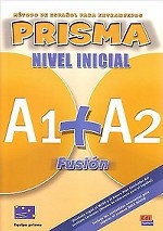Prisma A1+ A2 Fusi&#243; n Nivel Inicial - Libro Del Alumno