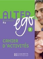 Alter Ego 2 Cahier d`activites