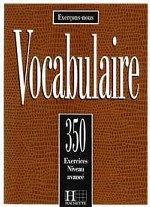 350 exercices Vocabulaire - Avance Livre de l`eleve