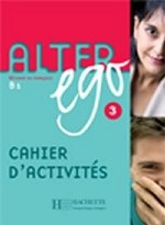 Alter Ego 3 Cahier d`activites