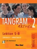 Tangram aktuell 2 Lektion 5-8 Kursbuch + Arbeitsbuch + CD zum Arbeitsbuch