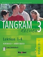 Tangram aktuell 3 Lektion 1-4 Kursbuch + Arbeitsbuch + CD zum Arbeitsbuch