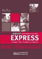 Objectif Express 1 Guide pedagogique