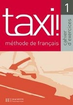 Taxi 1 Cahier d`exercices
