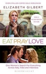 Eat, Pray, Love (Film Tie-In), Gilbert Elizabeth