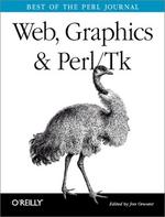 Web, Graphics & Perl TK: Best of the Perl Journal