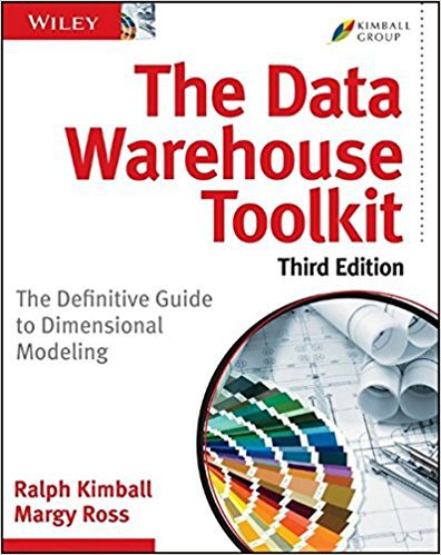 The Data Warehouse Toolkit: The Definitive Guide to Dimensional Modeling 3rd Edition