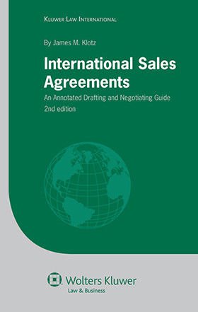 International Sales Agreements, Drafting Negotiating Guide 2nd edition