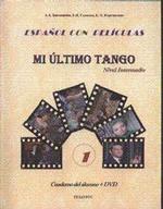 Учим испанский по фильмам. часть1: моё последнее танго. кн.+dvd