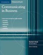 Communicating in Business. Second edition. Teacher`s Book. Sweeney S
