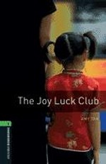 The Joy Luck Club. Stage 6 (2500 headwords). Tan A
