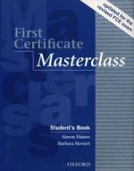 First Certificate Masterclass. Student`s Book. Hines S. , Stewart B