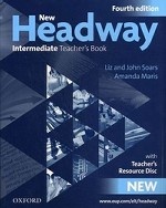 New Headway Intermediate. Teacher`s Book