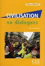 Civilisation en dialogues. Niveau debutant