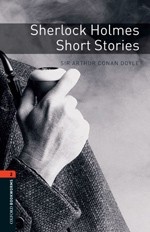 Oxford Bookworms Library 2: Sherlock Holmes Short Stories