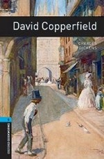 Oxford Bookworms Library 5: David Copperfield