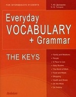 THE KEYS for Everyday VOCABULARY + Grammar (Ключи)