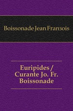 Euripides / Curante Jo. Fr. Boissonade