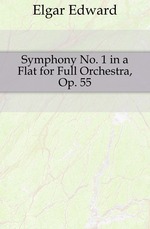 Symphony No. 1 in a Flat for Full Orchestra, Op. 55