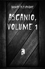Ascanio, Volume 1