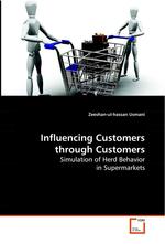 Influencing Customers through Customers. Simulation of Herd Behavior in Supermarkets