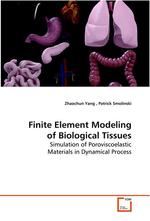 Finite Element Modeling of Biological Tissues. Simulation of Poroviscoelastic Materials in Dynamical Process