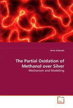 The Partial Oxidation of Methanol over Silver. Mechanism and Modelling