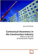 Contractual Awareness in the Construction Industry. Effects on the Cost of Construction Projects