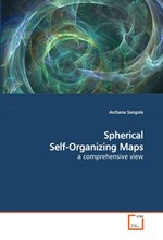 Spherical Self-Organizing Maps. a comprehensive view