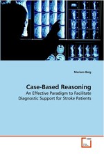 Case-Based Reasoning. An Effective Paradigm to Facilitate Diagnostic  Support for Stroke Patients