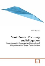 Sonic Boom : Focusing and Mitigation. Focusing with Conservative Method and Mitigation with Shape Optimization