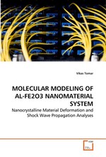 MOLECULAR MODELING OF AL-FE2O3 NANOMATERIAL SYSTEM. Nanocrystalline Material Deformation and Shock Wave  Propagation Analyses