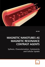 MAGNETIC NANOTUBES AS MAGNETIC RESONANCE CONTRAST  AGENTS. Sythesis, Characterization, Cytotoxicity and  Cellular Uptake