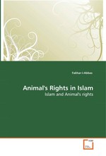 Animals Rights in Islam. Islam and Animals rights