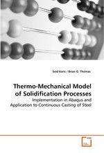 Thermo-Mechanical Model of Solidification Processes. Implementation in Abaqus and Application to Continuous Casting of Steel