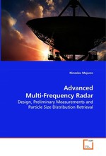 Advanced Multi-Frequency Radar. Design, Preliminary Measurements and Particle Size  Distribution Retrieval