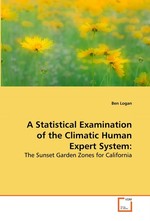 A Statistical Examination of the Climatic Human Expert System:. The Sunset Garden Zones for California
