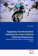 Applying Transformative Learning to Cross-Cultural Training Endeavours. Cultural Self-Awareness and Perspective Shifts