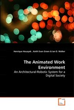 The Animated Work Environment. An Architectural-Robotic System for a Digital Society