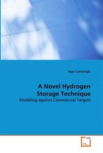 A Novel Hydrogen Storage Technique. Modeling against Commercial Targets