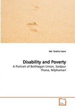 Disability and Poverty. A Portrait of Bothlagari Union, Saidpur Thana, Nilphamari
