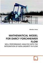 MATHEMATICAL MODEL FOR DARCY FORCHHEIMER FLOW. WELL PERFORMANCE ANALYSIS WITH THE INTEGRATION OF NON-LINEARITY IN FLOW