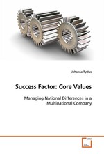 Success Factor: Core Values. Managing National Differences in a Multinational  Company